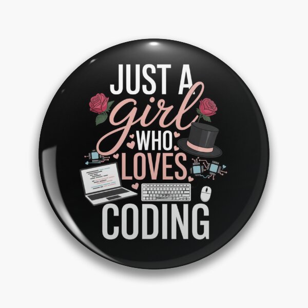 Item preview, Girl Loves Coding Code Computer Developer Programmer Just a Girl Who designed and sold by Gogetgiggles.