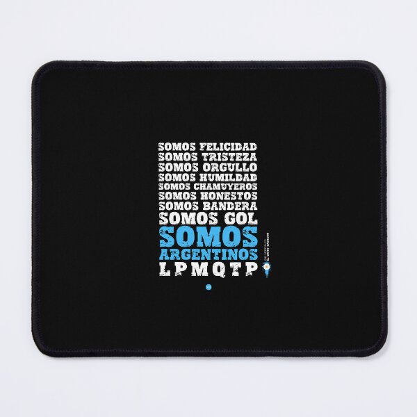 Item preview, We are Argentinians, LPMQTP - Hear, mortals (fo) designed and sold by XUSRedbubble.