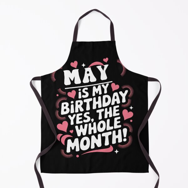 Item preview, May Birthday Yes, The Whole Month Quote designed and sold by KristenosNehk.