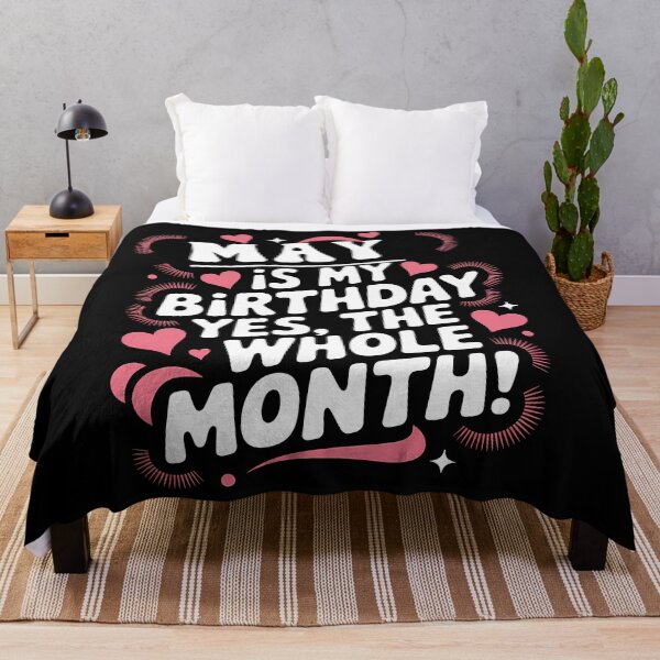 Item preview, May Birthday Yes, The Whole Month Quote designed and sold by KristenosNehk.