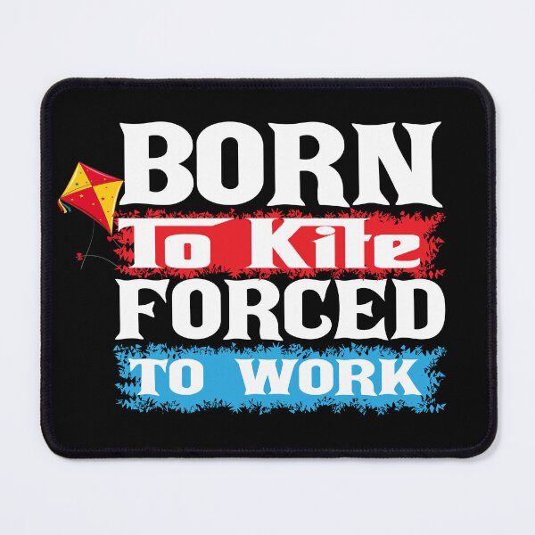 Item preview, Born to Kite Forced to Work Funny Kitesurfing Sarcasm Kiteboarding Gift Idea designed and sold by karibov.