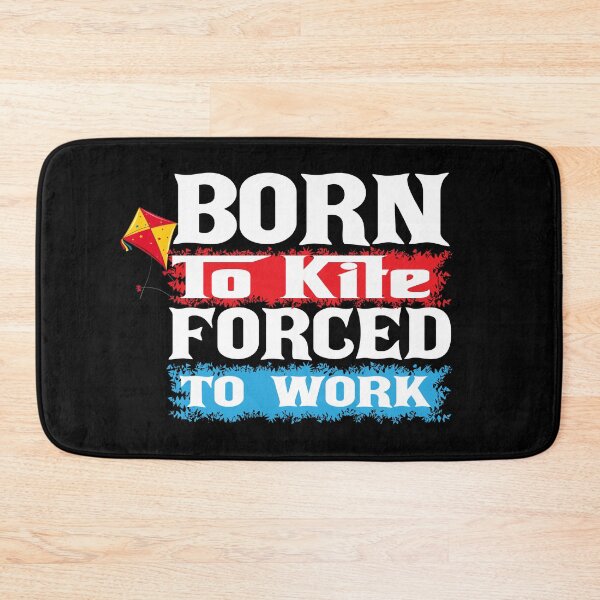 Item preview, Born to Kite Forced to Work Funny Kitesurfing Sarcasm Kiteboarding Gift Idea designed and sold by karibov.