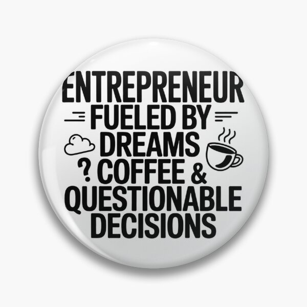 Item preview, Entrepreneur Fueled By Dreams Coffee And Questionable Decisions Typography designed and sold by GiftsForge.