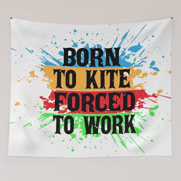 Item preview, Born to Kite Forced to Work – Funny Kitesurfing Quote Gift for Kite Flying & Wind Sport Lovers designed and sold by karibov.
