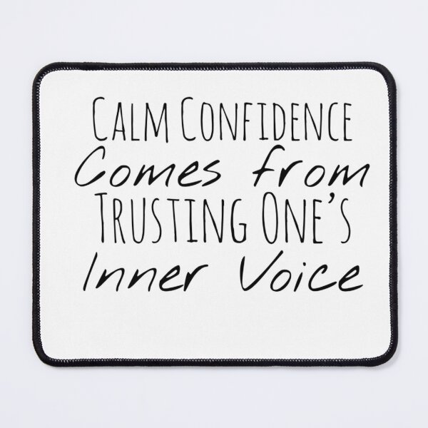 Item preview, Calm Confidence Comes from Trusting One’s Inner Voice – Self-Trust Affirmation designed and sold by Camila Ardila.