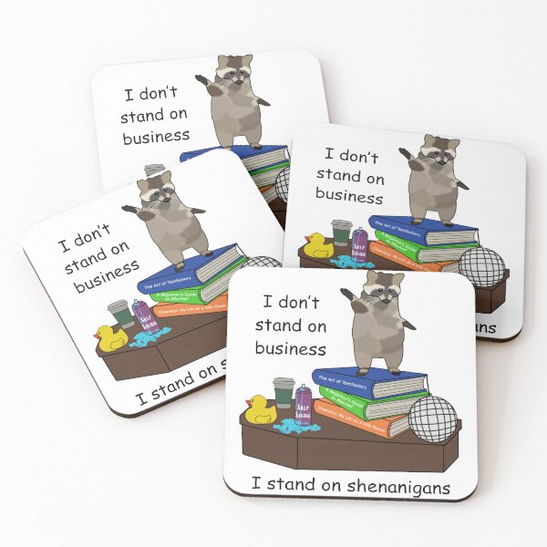 Item preview, I Stand on Shenanigans, Not Business designed and sold by localmusickid.