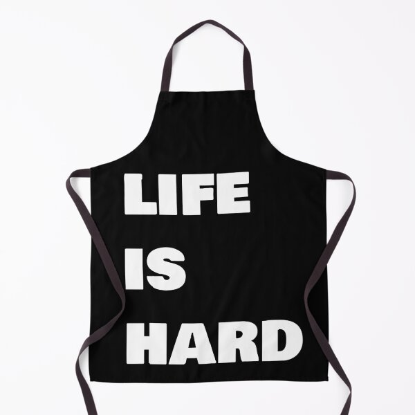 Item preview, Life is Hard designed and sold by Frugal Mr B.
