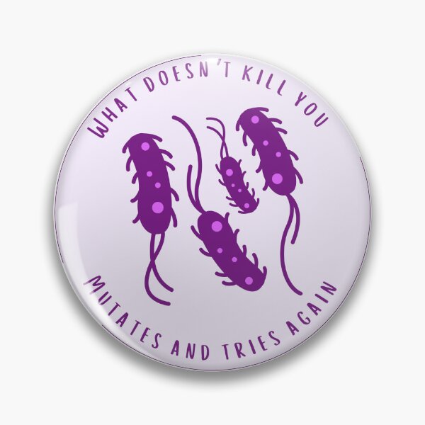 Item preview, What Doesn’t Kill You Mutates and Tries Again Funny Biology designed and sold by lea-lani.