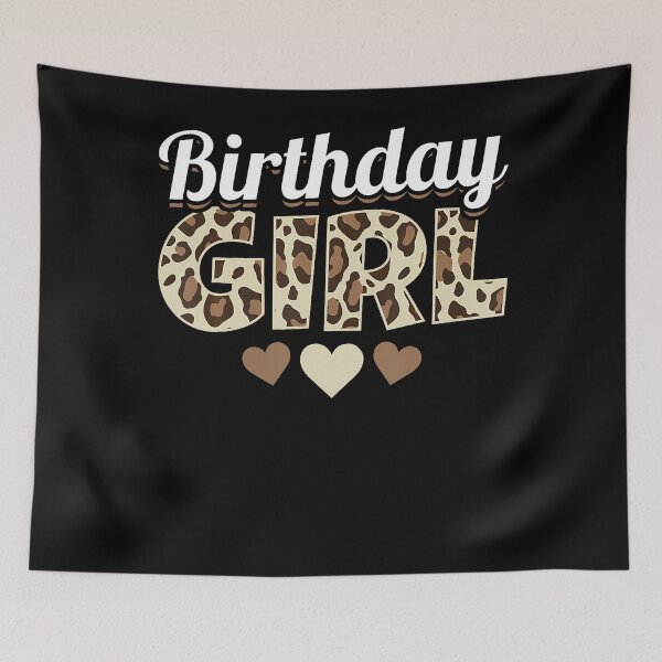 Item preview, Birthday Girl Leopard designed and sold by TysonLangosh.