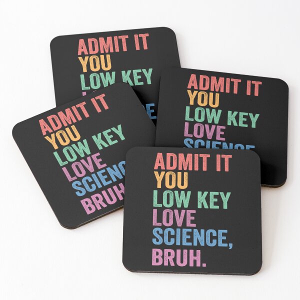 Item preview, Admit It You Low Key Love Science Bruh Scientist Teacher designed and sold by ScienceCorner.
