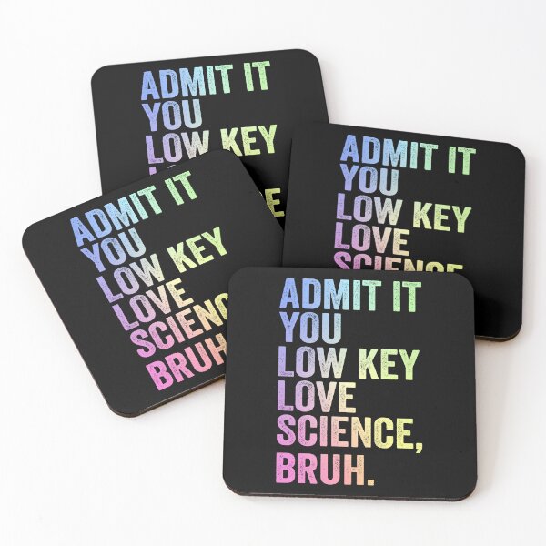 Item preview, Admit It You Low Key Love Science Bruh Scientist Teacher designed and sold by ScienceCorner.