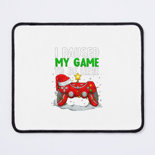 Item preview, Paused My Game for Christmas designed and sold by dirarr.