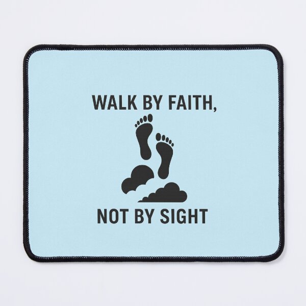 Item preview, WALK BY FAITH, NOT BY SIGHT designed and sold by TheWonkyEaselCo.