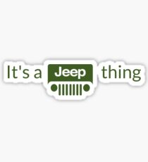 It's a jeep thing Sticker
