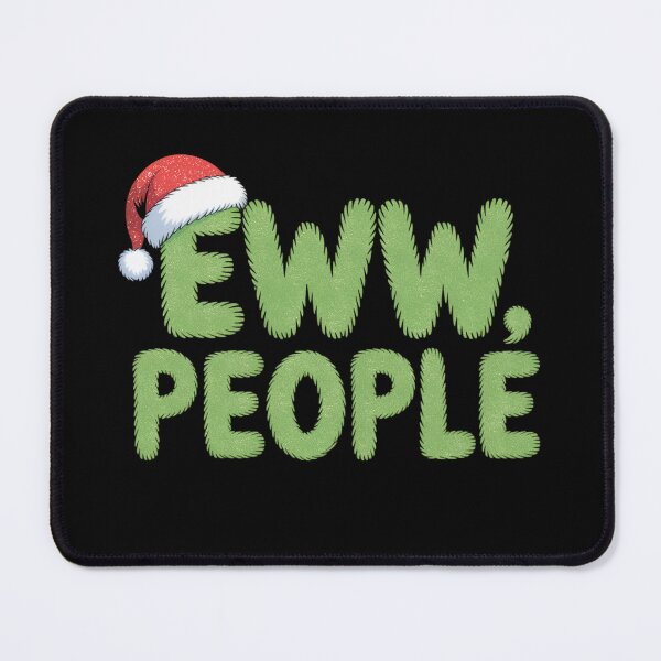 Item preview, Eww People Funny Christmas Santa Hat Humor Design designed and sold by FreshVibe Prints.
