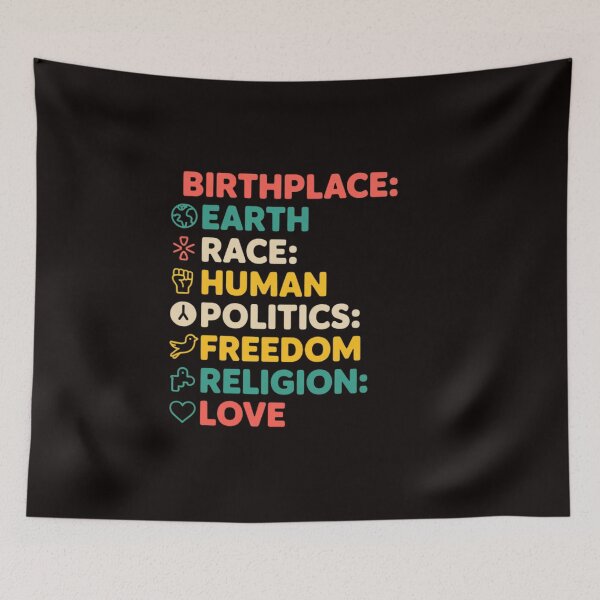 Item preview, Birthplace Earth Race Human Politics Freedom Religion Love designed and sold by RatCurry.