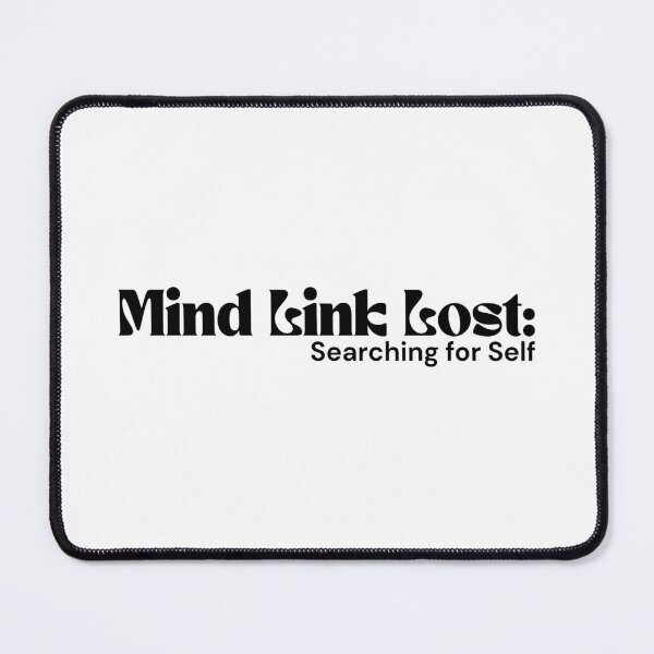 Item preview, Mind Link Lost: Searching for Self – Minimalist Text Design | Dark Humor Quote | RETL Style designed and sold by RETL.