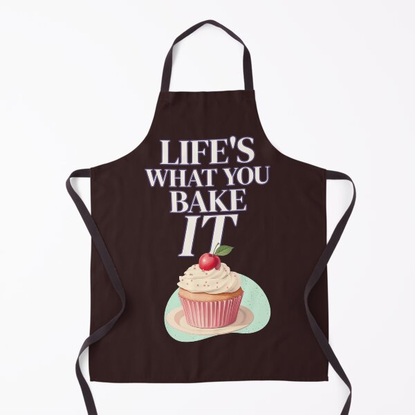 Item preview, Life's What You Bake It designed and sold by Kat_Tees.