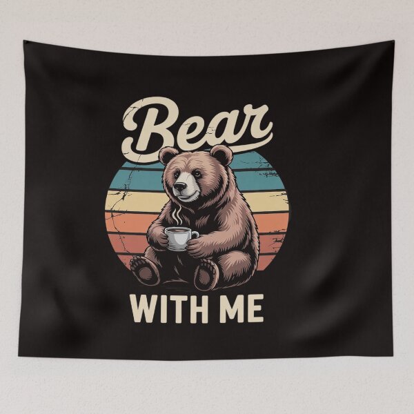 Item preview, Bear With Me Animal Pun Bears Lover Bear designed and sold by RatCurry.