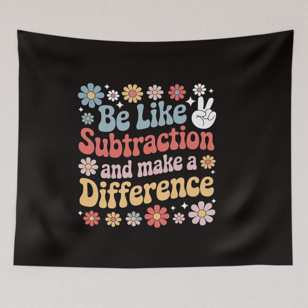 Item preview, Be Like Subtraction And Make A Difference Math Teacher designed and sold by RatCurry.