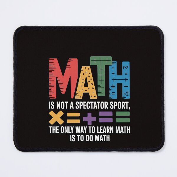Item preview, Back To School Math Is Not A Spectator Sport Math Teacher designed and sold by RatCurry.