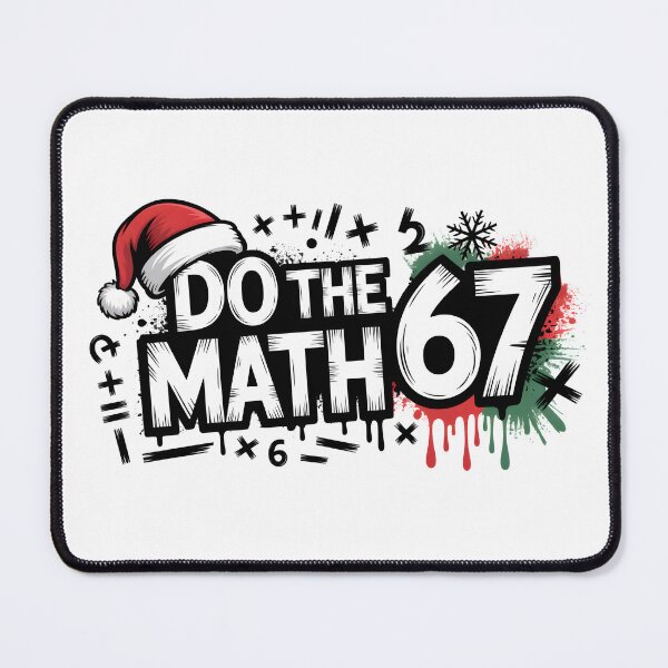 Item preview, Do The Math 67 Meme Christmas designed and sold by Naitsebas.
