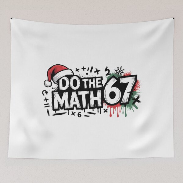 Item preview, Do The Math 67 Meme Christmas designed and sold by Naitsebas.