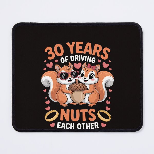 Item preview, 30th Wedding Anniversary 30 Years Of Driving Each Other Nuts designed and sold by RatCurry.