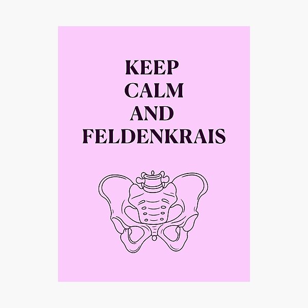 Item preview, Keep Calm and Feldenkrais- Pink  designed and sold by Feldymerch.