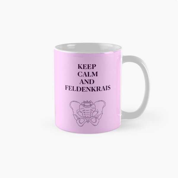 Item preview, Keep Calm and Feldenkrais- Pink  designed and sold by Feldymerch.