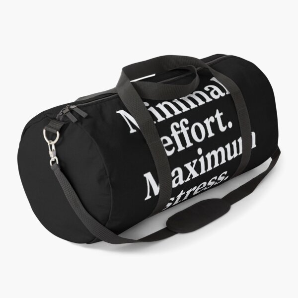 Item preview, Funny Work Relatable Quote – Minimal Effort Maximum Stress designed and sold by SassyArtistry.