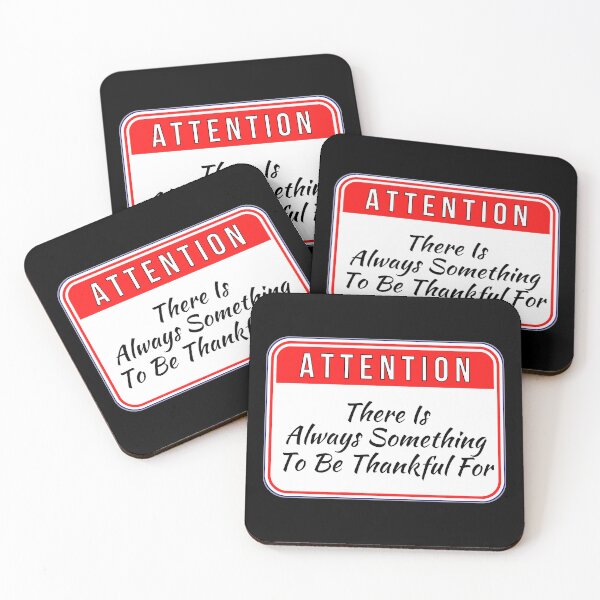 Item preview, ATTENTION:  There Is Always Something To Be Thankful For - funny warning signs designed and sold by DesignsFromTW-S.
