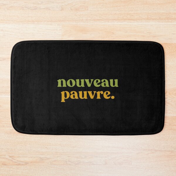 Item preview, Humor Nouveau Pauvre French Sarcasm Minimalist Quote designed and sold by faridman.