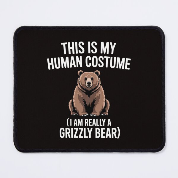 Item preview, This Is My Human I'm Really A Grizzly Bear designed and sold by LapFemile.