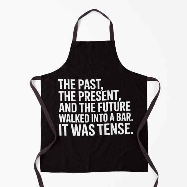 Item preview, The Past Present Future Walked Into A Bar Grammar Gag designed and sold by LapFemile.