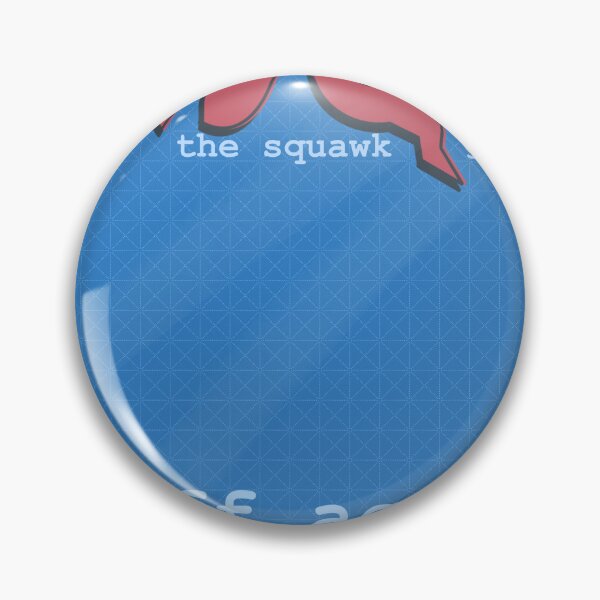 Item preview, Steve’s The Squawk ID badge  designed and sold by Niche-Quiche.