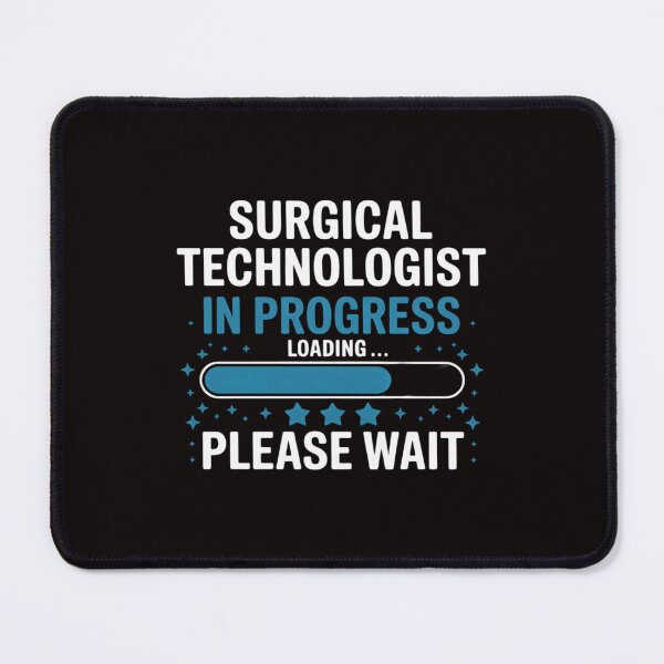 Item preview, Surgical Technologist in Progress designed and sold by LapFemile.