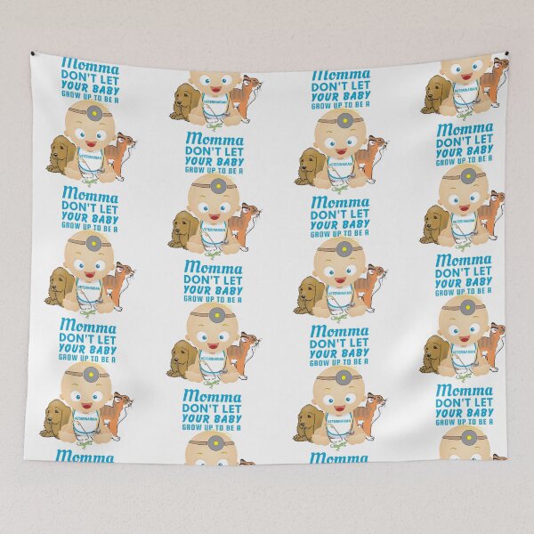 Item preview, Momma, Don’t Let Your Baby Grow Up to Be a Veterinarian - Animal Lover designed and sold by SnarkSharks.