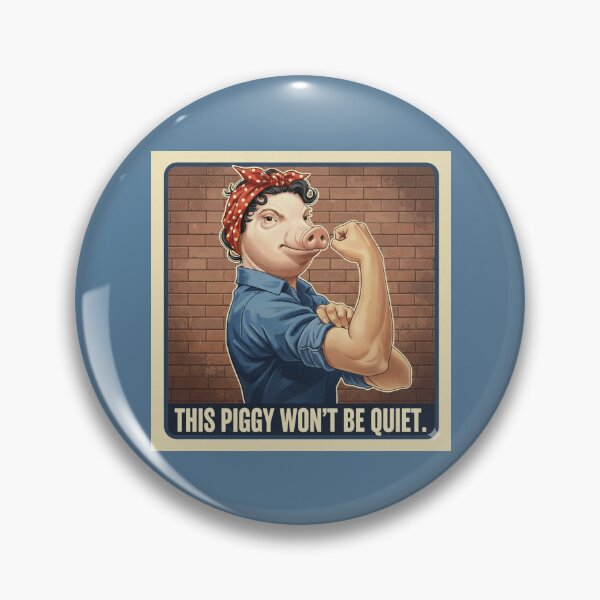 Item preview, This Piggy Won't Be Quiet Protest designed and sold by CheekyKitty.