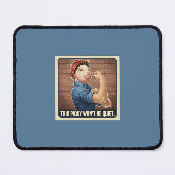 Item preview, This Piggy Won't Be Quiet Protest designed and sold by CheekyKitty.