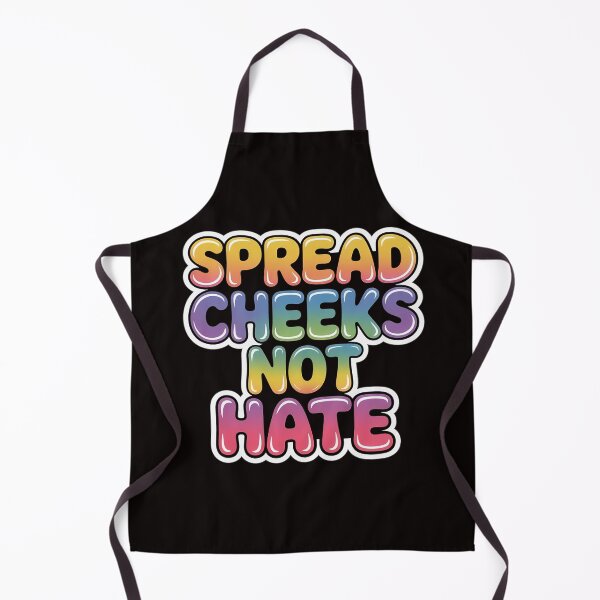 Item preview, Spread Cheeks Not Hate Adult Explicit Raunchy Humor designed and sold by LapFemile.