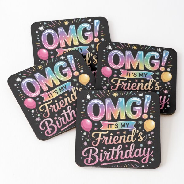 Item preview, OMG It's My Friend's Birthday Happy To Me You Friend designed and sold by MuteElevent.