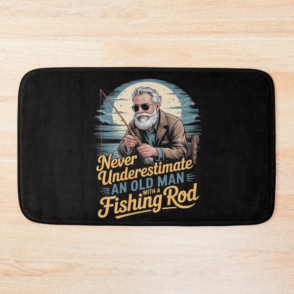 Item preview, Never Underestimate An Old Man With Fishing Rod, Fish Lover designed and sold by MuteElevent.