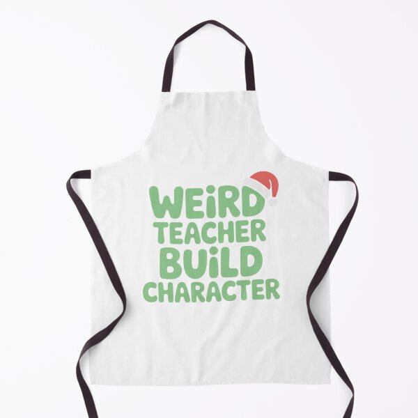 Item preview, Best Teachers Weird Teachers Build Character designed and sold by faridman.