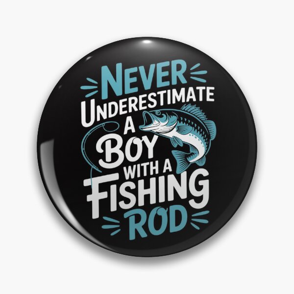 Item preview, Never Underestimate A Boy With A Fishing Rod Angling designed and sold by MuteElevent.