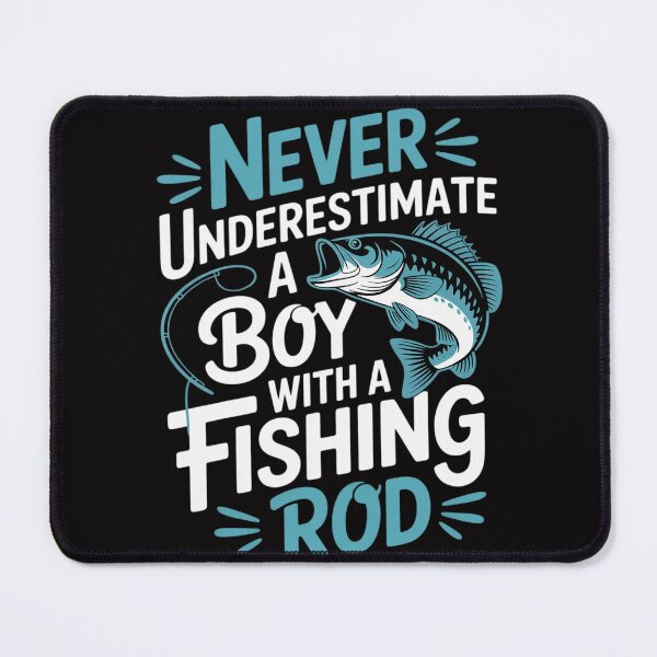 Item preview, Never Underestimate A Boy With A Fishing Rod Angling designed and sold by MuteElevent.