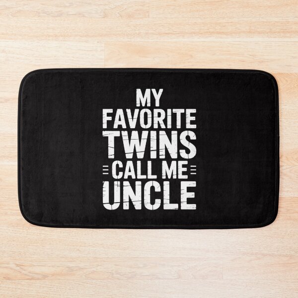 Item preview, My Favorite Twins Call Me Uncle designed and sold by MuteElevent.