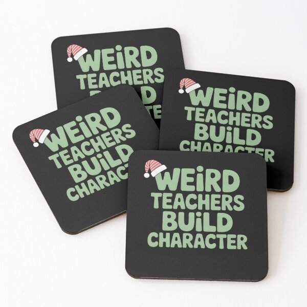 Item preview, Weird Teachers Build Character, Best Teachers  designed and sold by faridman.