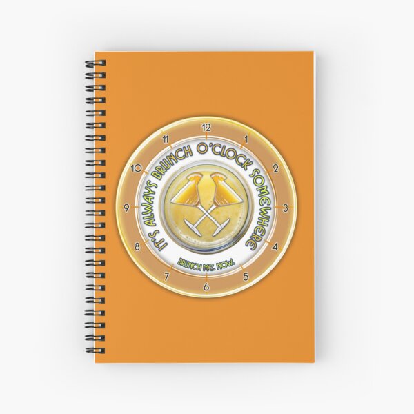 Brunch O'Clock Spiral Notebook