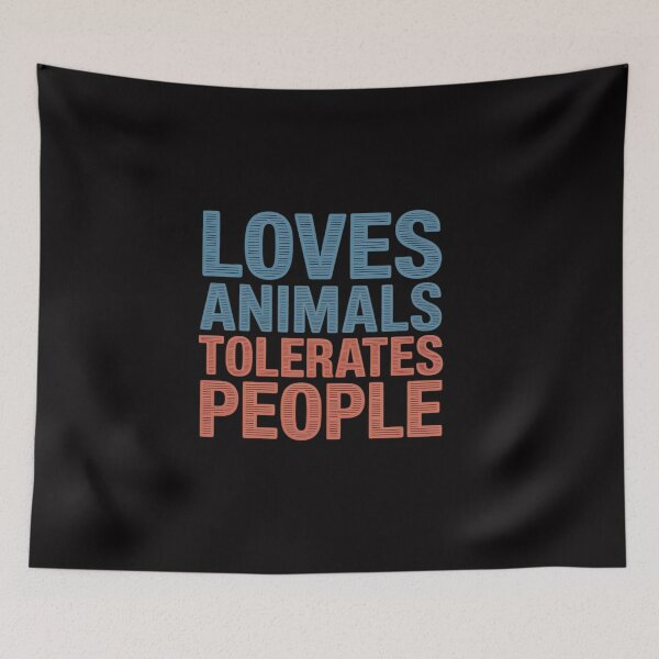 Item preview, Loves Animals Tolerates People Animal Lover Dog Mom designed and sold by CareTopping.